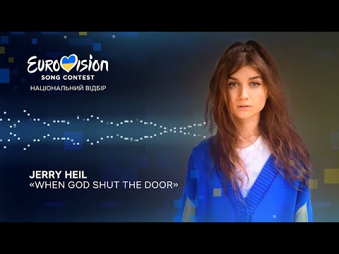 Jerry Heil – «WHEN GOD SHUT THE DOOR»